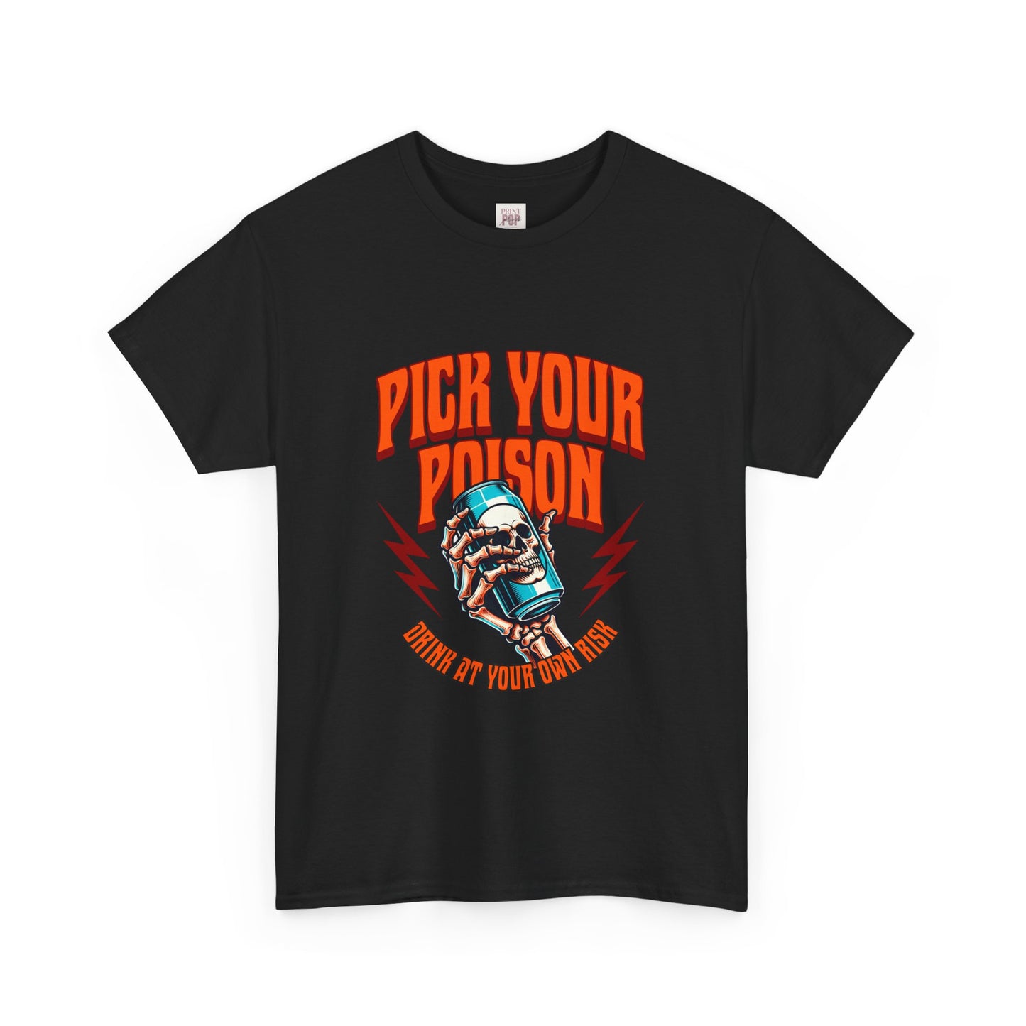 Pick Your Poison Unisex Heavy Cotton Tee - Bold Graphic T-Shirt for Casual Vibes