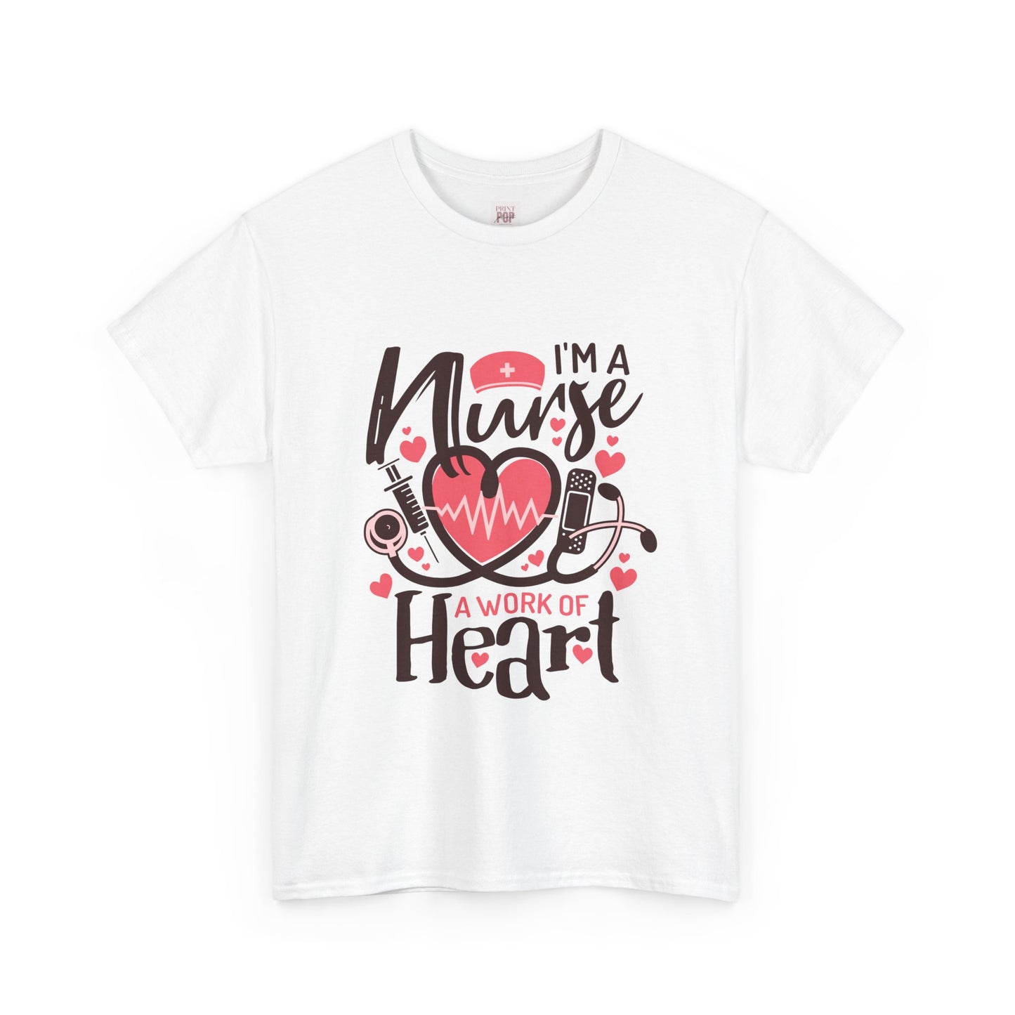 I'm a Nurse Premium Unisex Heavy Cotton Tee - Heart Designed and Stylish