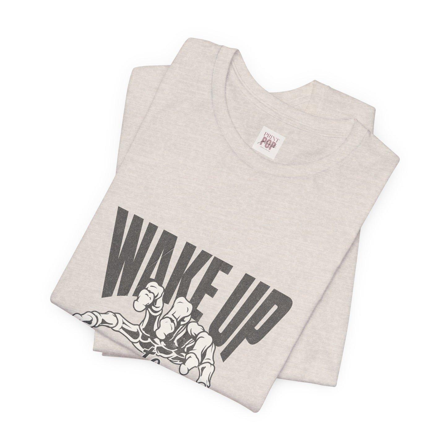 Wake Up to Reality Unisex Short Sleeve Tee - Motivational Graphic T-Shirt