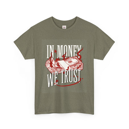 In Money We Trust Unisex Heavy Cotton Tee - Stylish Graphic T-Shirt for Trendsetters