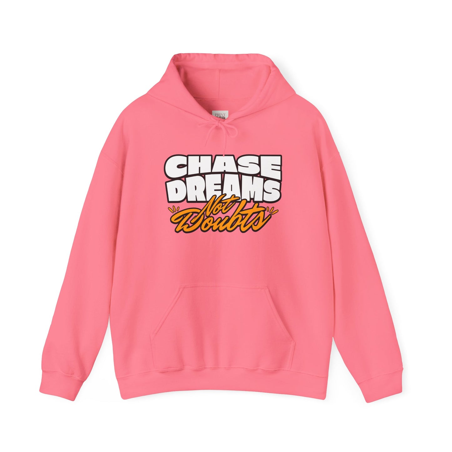 Chase Dreams Not Doubts Unisex Heavy Blend Hoodie - Premium Quality