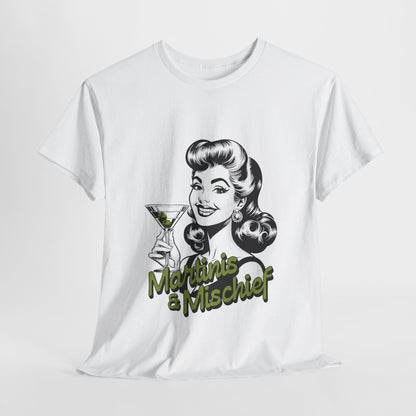 Martinis & Mischief Unisex Heavy Cotton Tee - Fun Retro Graphic T-Shirt