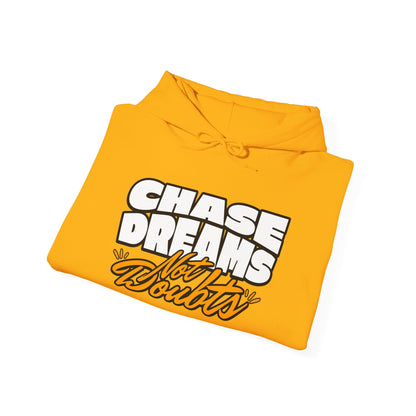 Chase Dreams Not Doubts Unisex Heavy Blend Hoodie - Premium Quality