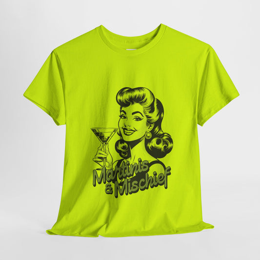 Martinis & Mischief Unisex Heavy Cotton Tee - Fun Retro Graphic T-Shirt