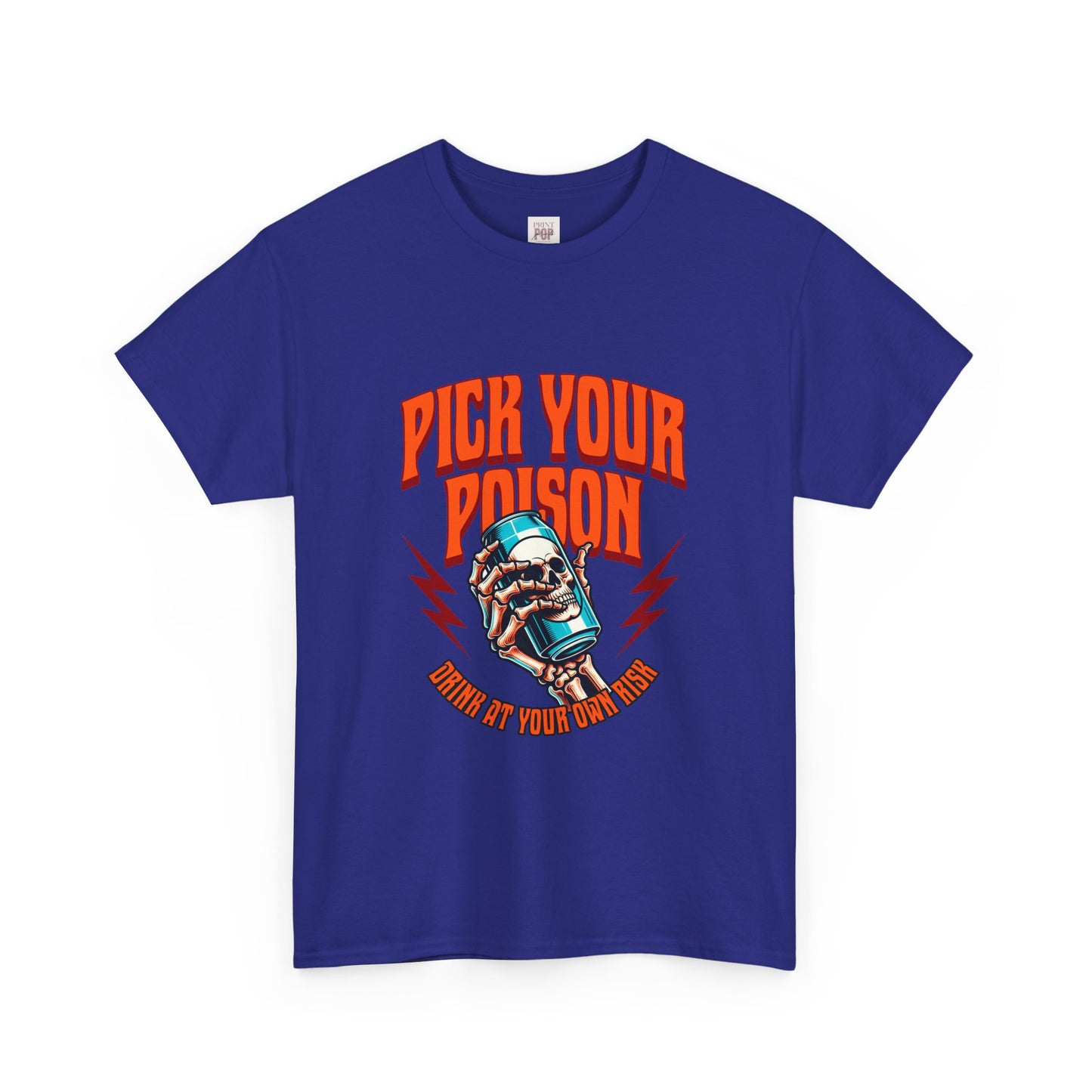 Pick Your Poison Unisex Heavy Cotton Tee - Bold Graphic T-Shirt for Casual Vibes