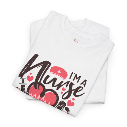 I'm a Nurse Premium Unisex Heavy Cotton Tee - Heart Designed and Stylish