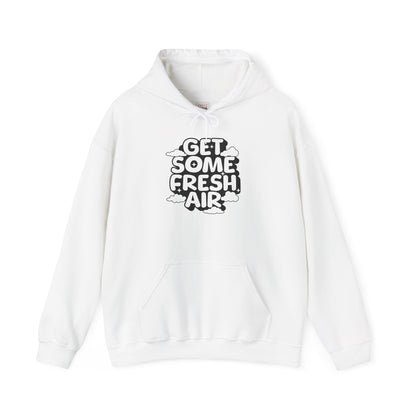 Get Some Fresh Air Quoted Hoodie - Cozy Unisex Heavy Blend Premium Quality Hoodie