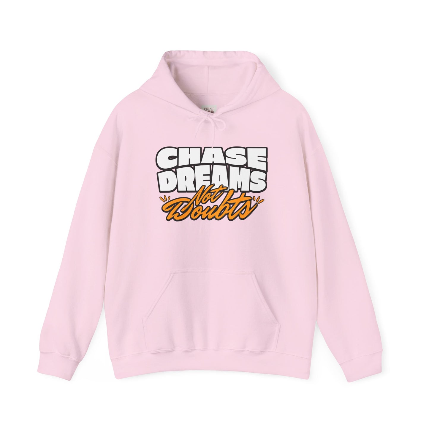 Chase Dreams Not Doubts Unisex Heavy Blend Hoodie - Premium Quality