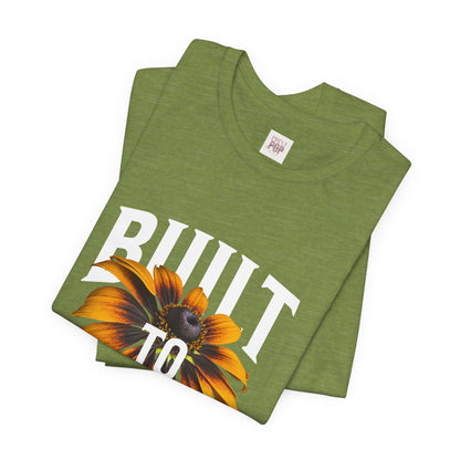 Unisex Built to Win Tee - Positive Vibes Floral Graphic Shirt