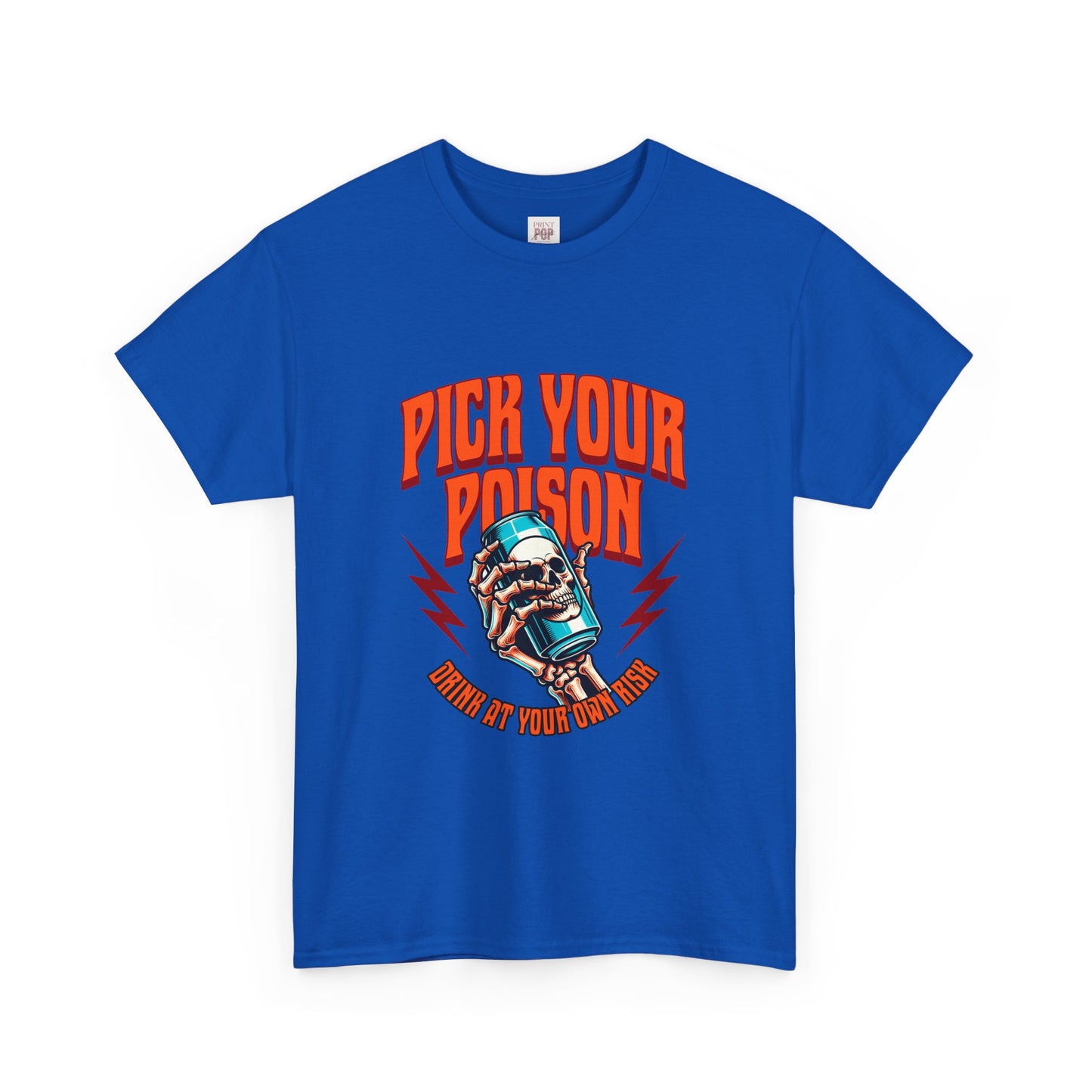 Pick Your Poison Unisex Heavy Cotton Tee - Bold Graphic T-Shirt for Casual Vibes