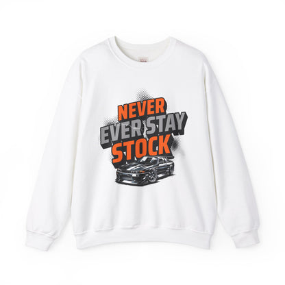 Never Stay Stock Car Enthusiast Crewneck Sweatshirt