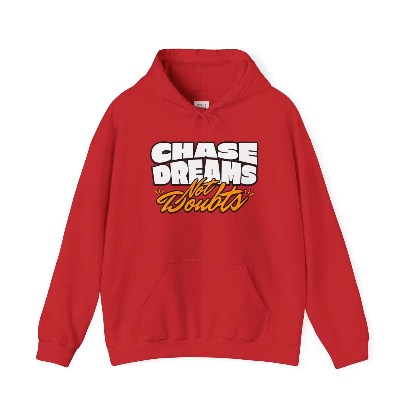 Chase Dreams Not Doubts Unisex Heavy Blend Hoodie - Premium Quality