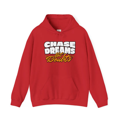 Chase Dreams Not Doubts Unisex Heavy Blend Hoodie - Premium Quality