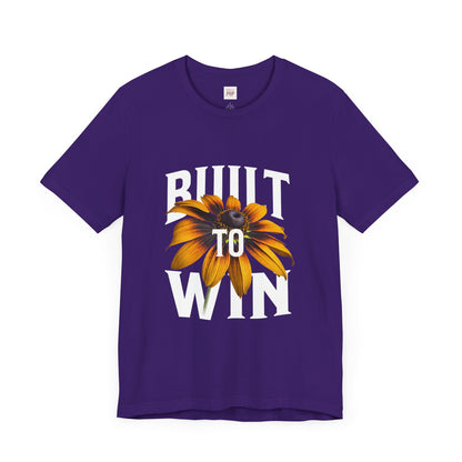 Unisex Built to Win Tee - Positive Vibes Floral Graphic Shirt