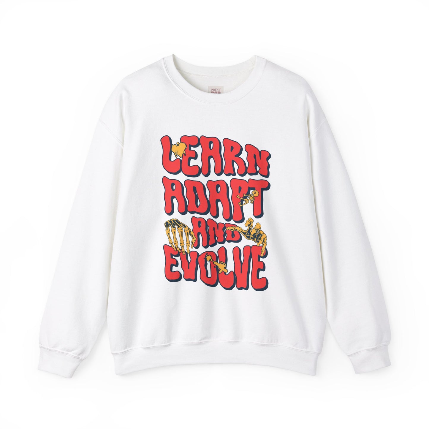 Learn, Adapt, Evolve Quoted Unisex Heavy Blend Premium and Stylish Sweatshirt